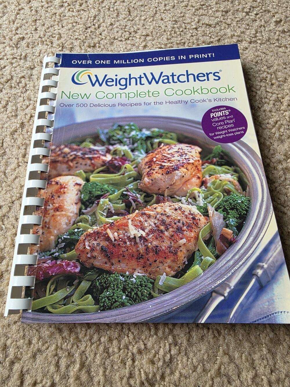 Weight Watchers New Complete Cookbook : Over 500 Delicious Recipes for the...